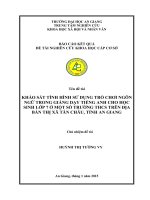 Khảo sát tình hình sử dụng trò chơi ngôn ngữ trong giảng dạy tiếng anh cho học sinh lớp 7 ở một số trường THCS trên địa bàn thị xã tân châu tỉnh an giang 