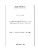 (Luận văn thạc sĩ) Dạy học một số chủ đề toán 9 trung học cơ sở theo định hướng giáo dục STEM