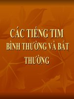 CÁC TIẾNG TIM BÌNH THƯỜNG VÀ bất THƯỜNG (TRIỆU CHỨNG học nội KHOA) 