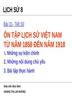 slide bài giảng lịch sử lớp 8 tiết 50 ôn tập lịch sử việt nam từ năm 1858 đến năm 1918 