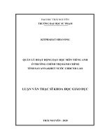 (Luận văn thạc sĩ) Quản lý hoạt động dạy học môn tiếng Anh ở trường chính trị hành chính tỉnh Savannakhet nước Cộng hòa Dân chủ Nhân dân Lào