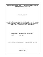 (Luận văn thạc sĩ) Nghiên cứu giải pháp xử lý nền đất yếu bằng cọc cát ứng dụng cho tuyến đường tránh nhà máy nhiệt điện Long Phú, tính Sóc Trăng