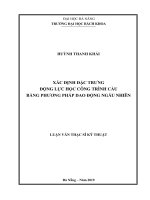 Xác định đặc trưng động lực học công trình cầu bằng phương pháp dao động ngẫu nhiên 