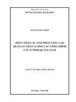 PHÂN TÍCH CÁC GİẢİ PHÁP NÂNG CAO QUẢN LÝ CHẤT LƯỢNG CÁC CÔNG TRÌNH CẦU Ở TỈNH QUẢNG NGÃİ. LUẬN VĂN THẠC SĨ KỸ THUẬT