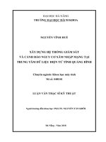 Xây dựng hệ thống giám sát và cảnh báo nguy cơ xâm nhập mạng tại trung tâm dữ liệu điện tử tỉnh quảng bình 