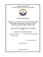 Luận văn Thạc sĩ Kỹ thuật: Nghiên cứu và nâng cao chất lượng hệ thống điều khiển vị trí động cơ bước sử dụng phương pháp điều khiển thích nghi