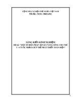 Một số biện pháp rèn kỹ năng sống cho trẻ 5-6 tuổi, nhằm giúp trẻ phát triển toàn diện