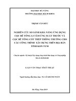 Nghiên cứu so sánh khả năng ứng dụng cọc bê tông ly tâm ứng lực trước và cọc bê tông cốt thép thông thường cho các công trình xây dựng trên địa bàn tỉnh kon tum 