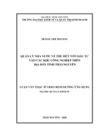 Quản lý nhà nước về thu hút vốn đầu tư vào các khu công nghiệp trên địa bàn tỉnh thái nguyên 