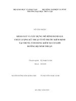 Khảo sát và xây dựng mô hình đánh giá chất lượng kỹ thuật ô tô trước kiểm định tại trung tâm đăng kiểm xe cơ giới ninh thuận 