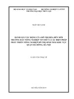 Đánh giá tác động của đô thị hóa đến môi trường đất nông nghiệp ven đô và các biện pháp phát triển nông nghiệp đô thị sinh thái khu vực quận hà đông, hà nội  