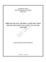 Thiết kế nhà máy chế biến cà phê nhân theo phương pháp khô năng suất 9 tấn nguyên liệu giờ 