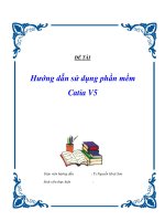 Luận văn tốt nghiệp: Hướng dẫn sử dụng phần mềm Catia V5