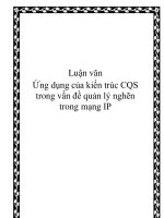 Luận văn - Ứng dụng của kiến trúc CQS trong vấn đề quản lý nghẽn trong mạng IP