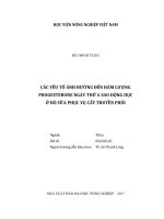 Các yếu tố ảnh hưởng đến hàm lượng progesterone ngày thứ 6 sau động dục ở bò sữa phục vụ cấy truyền phôi   