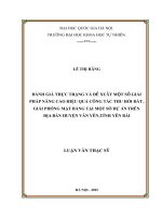 Đánh giá thực trạng và đề xuất một số giải pháp nâng cao hiệu quả công tác thu hồi đất giải phóng mặt bằng tại một số dự án trên địa bàn huyện văn yên tỉnh yên bái 