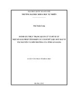Đánh giá thực trạng quản lý và đề xuất một số giải pháp tích hợp các cơ sở dữ liệu đất đai về tài nguyên và môi trường của tỉnh an giang 