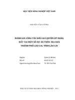Đánh giá công tác đấu giá quyền sử dụng đất tại một số dự án trên địa bàn thành phố lào cai, tỉnh lào cai   