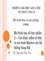 Mô hình hóa và mô phỏng mạng - Mô hình hóa số học - Các khái niệm cơ bản và mô hình Markov  các hệ thống hàng đợi