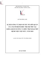 Sự hài lòng và một số yếu tố liên quan của người bệnh điều trị nội trú tại khoa khám xương và điều trị ngoại trú bệnh viện Việt Đức, năm 2020.