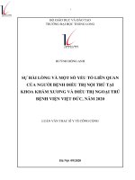 Sự hài lòng và một số yếu tố liên quan của người bệnh điều trị nội trú tại khoa khám xương và điều trị ngoại trú bệnh viện Việt Đức, năm 2020.