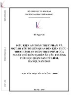 Điều kiện an toàn thực phẩm và một số yếu tố liên quan đến kiến thức - thực hành an toàn thực phẩm của người chế biến tại bếp tập thể trường tiểu học quận Nam Từ Liêm, Hà nội, năm 2019.