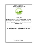 (Luận văn thạc sĩ) Đánh giá công tác cấp giấy chứng nhận quyền sử dụng đất, quyền sở hữu nhà ở và tài sản gắn liền với đất tại huyện Vân Đồn, tỉnh Quảng Ninh giai đoạn 2017-2019