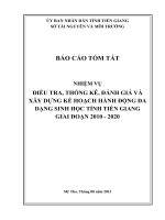 BÁO CÁO TÓM TẮT NHIỆM VỤ ĐIỀU TRA, THỐNG KÊ, ĐÁNH GIÁ VÀ XÂY DỰNG KẾ HOẠCH HÀNH ĐỘNG ĐA DẠNG SINH HỌC TỈNH TIỀN GIANG GIAI ĐOẠN 2010 - 2020