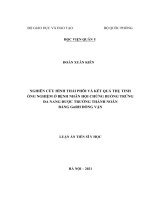 luận án tiến sĩ nghiên cứu hình thái phôi và kết quả thụ tinh ống nghiệm ở bệnh nhân hội chứng buồng trứng đa nang được trưởng thành noãn bằng GnRH đồng vận 