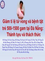 Bài giảng Giảm tỉ lệ tử vong và bệnh tật trẻ 500-1500 gam tại Đà Nẵng: Thành tựu và thách thức
