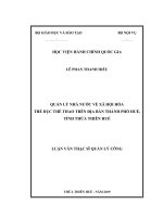 Luận văn Thạc sĩ Quản lý công: Quản lý nhà nước về xã hội hóa thể dục thể thao trên địa bàn thành phố Huế, tỉnh Thừa Thiên Huế