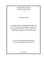 Tác động mạng xã hội đến niềm tin của người sử dụng trong lĩnh vực thương mại bán lẻ tại việt nam 