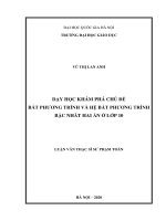 Dạy học khám phá chủ đề bất phương trình và hệ bất phương trình bậc nhất hai ẩn ở lớp 10 