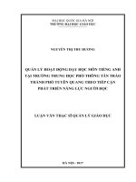 Quản lý hoạt động dạy học môn tiếng anh trường trung học phổ thông tân trào thành phố tuyên quang theo tiếp cận phát triển năng lực người học 