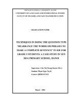 Techniques in doing the question type rearrange the words or phrases to make a complete sentence in ioe for grade 5 students a case study in yen hoa primary school hanoi 