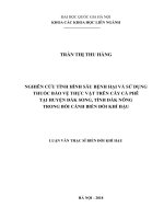 Nghiên cứu tình hình sâu bệnh hại và sử dụng thuốc bảo vệ thực vật trên cây cà phê tại huyện đắk song tỉnh đắk nông trong bối cảnh biến đổi khí hậu 