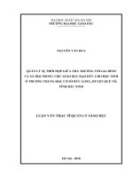 Quản lý sự phối hợp giữa nhà trường với gia đình và xã hội trong việc giáo dục đạo đức cho học sinh ở trường trung học cơ sở đức long huyện quế võ tỉnh bắc ninh 