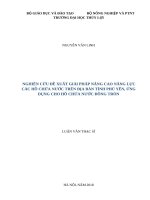 (Luận văn thạc sĩ) Nghiên cứu đề xuất giải pháp nâng cao năng lực các hồ chứa nước trên địa bàn tỉnh Phú Yên, ứng dụng cho hồ chứa nước Đồng Tròn