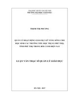 Quản lý hoạt động giáo dục kĩ năng sống cho học sinh các trường tiểu học thị xã phú thọ tỉnh phú thọ trong bối cảnh hiện nay 