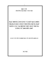 LUẬN VĂN CHUYÊN KHOA II HOÀN CHỈNH (Y DƯỢC) đặc điểm lâm SÀNG và kết QUẢ điều TRỊ BAN đầu CHẤN THƯƠNG ĐỤNG dập NHÃN cầu tại BỆNH VIỆN mắt TRUNG ƯƠNG từ 2003 đến 2007