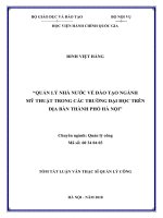 Tóm tắt Luận văn Thạc sĩ Quản lý công: Quản lý nhà nước về đào tạo ngành mỹ thuật trong các trường đại học trên địa bàn thành phố Hà Nội