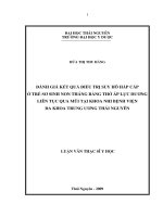 Đánh giá kết quả điều trị suy hô hấp cấp ở trẻ sơ sinh non tháng bằng phương pháp thở áp lực dương liên tục qua mũi tại khoa nhi bệnh viện đk tưtn 