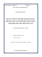 Tóm tắt Luận văn Thạc sĩ Quản lý công: Quản lý nhà nước đối với ngân hàng thương mại tại thành phố Viêng Chăn – Cộng hòa dân chủ nhân dân Lào