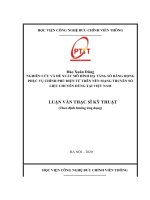 (Luận văn thạc sĩ) Nghiên cứu và đề xuất mô hình hạ tầng số băng rộng phục vụ chính phủ điện tử cho các Bộ, Ngành, Địa phương trên nền mạng truyền số liệu chuyên dùng tại Việt Nam