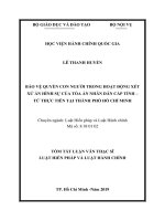 Tóm tắt Luận văn Thạc sĩ Luật Hiến pháp và Luật Hành chính: Bảo vệ quyền con người trong hoạt động xét xử án hình sự của Tòa án nhân dân cấp tỉnh – Từ thực tiễn tại thành phố Hồ