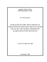 Đánh giá kết quả điều trị suy hô hấp cấp ở trẻ sơ sinh non tháng bằng thở áp lực dương liên tục qua mũi tại khoa nhi bệnh viện đa khoa trung ương thái nguyên 