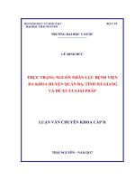Thực trạng nguồn nhân lực bệnh viện đa khoa huyện quản bạ tỉnh hà giang và đề xuất giải pháp 