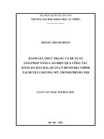 Đánh giá thực trạng và đề xuất giải pháp nâng cao hiệu quả công tác đăng ký đất đai quản lý hồ sơ địa chính tại huyện chương mỹ thành phố hà nội 