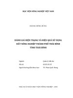 Đánh giá hiện trạng và hiệu quả sử dụng đất nông nghiệp thành phố thái bình tỉnh thái bình   