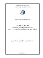 Tổ chức và tích hợp hệ thống phân tích dữ liệu lớn phục vụ công tác dự báo trong viễn thông 